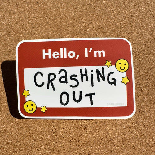 Crashing Out Name Tag | Weatherproof