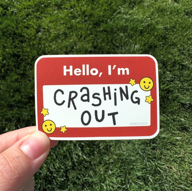 Crashing Out Name Tag | Weatherproof