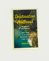 Destination Wellness