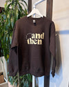 And Then LB Crewneck Sweatshirt