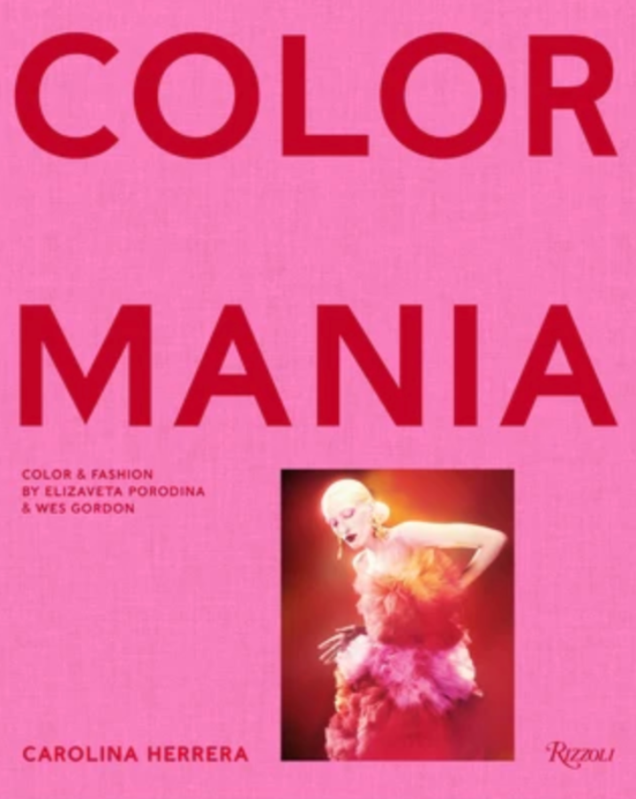 Carolina Herrera: Colormania - Color and Fashion