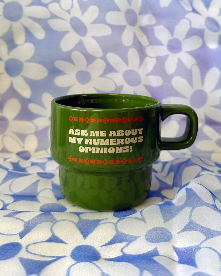 Ask me About my Numerous Opinions- Stackable Ceramic Mug