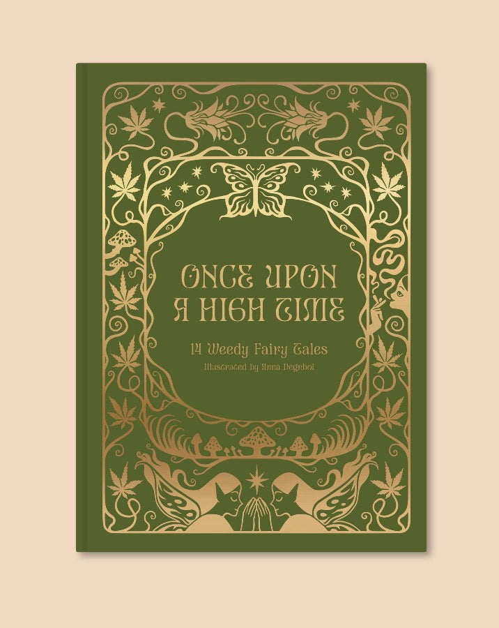 Once Upon a High Time: 14 Weedy Fairy Tales