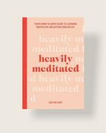 Heavily Meditated