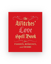 The Witches' Love Spell Book: For Passion, Romance, and Desire (RP Minis)