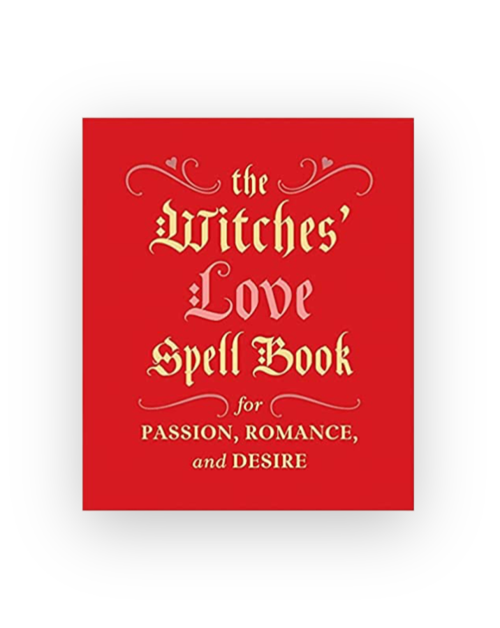 The Witches' Love Spell Book: For Passion, Romance, and Desire (RP Minis)