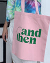 And Then Tote - SISTER LB