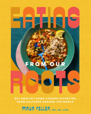 Eating from Our Roots
